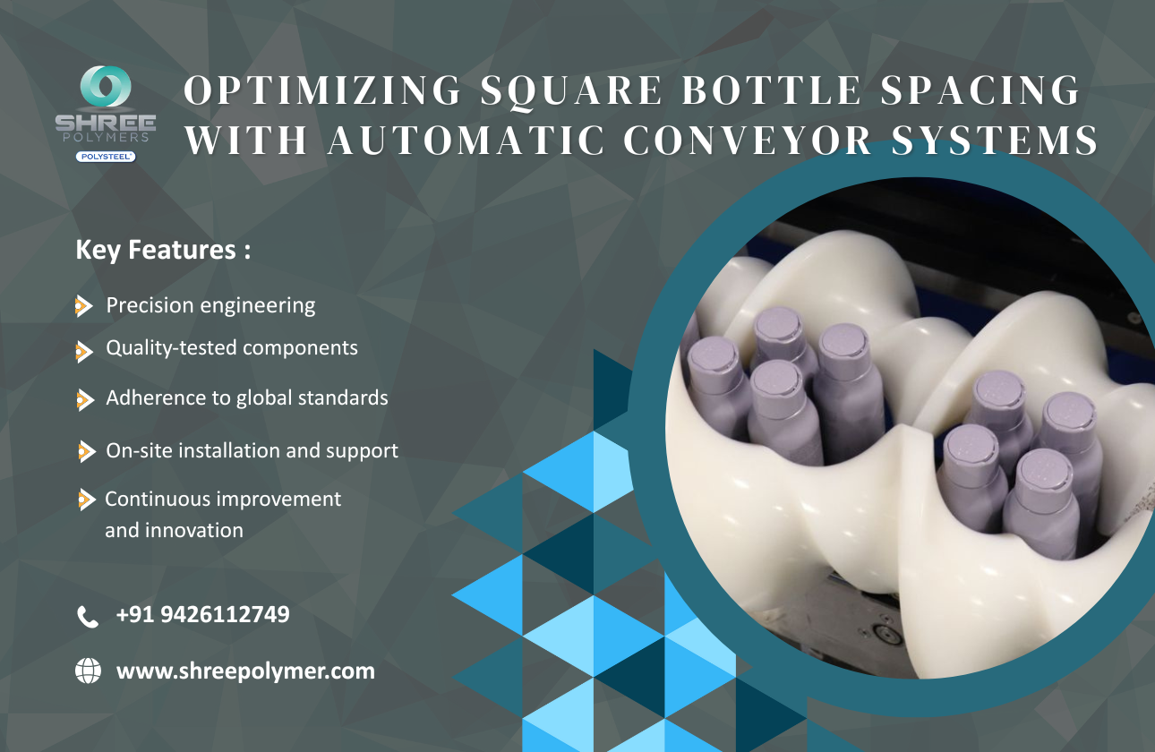 Optimizing Square Bottle Spacing with Automatic Conveyor Systems