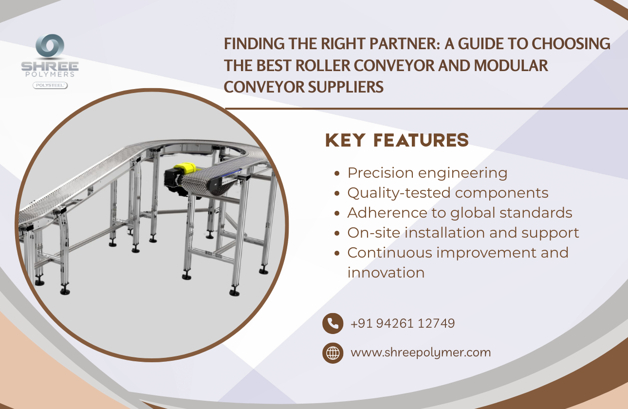 Finding the Right Partner: A Guide to Choosing the Best Roller Conveyor and Modular Conveyor Suppliers