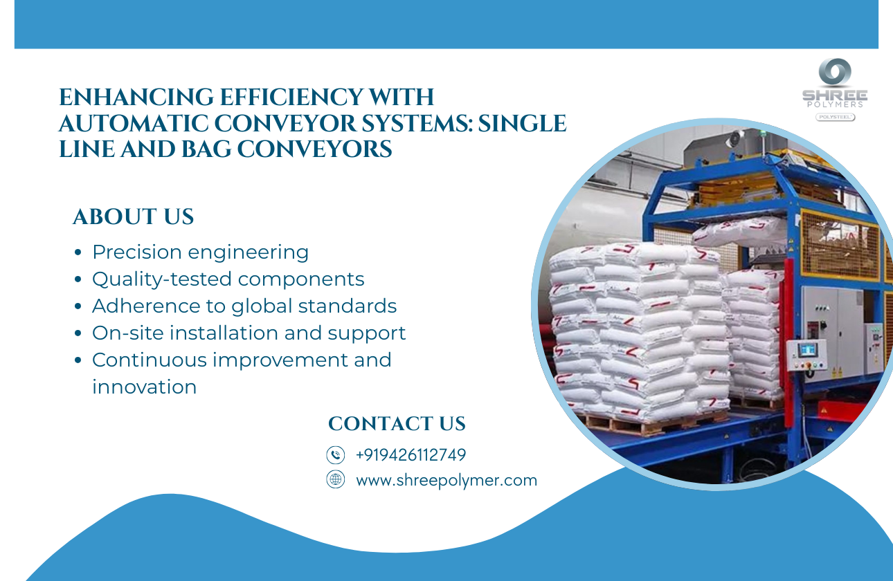Enhancing Efficiency with Automatic Conveyor Systems: Single Line and Bag Conveyors
