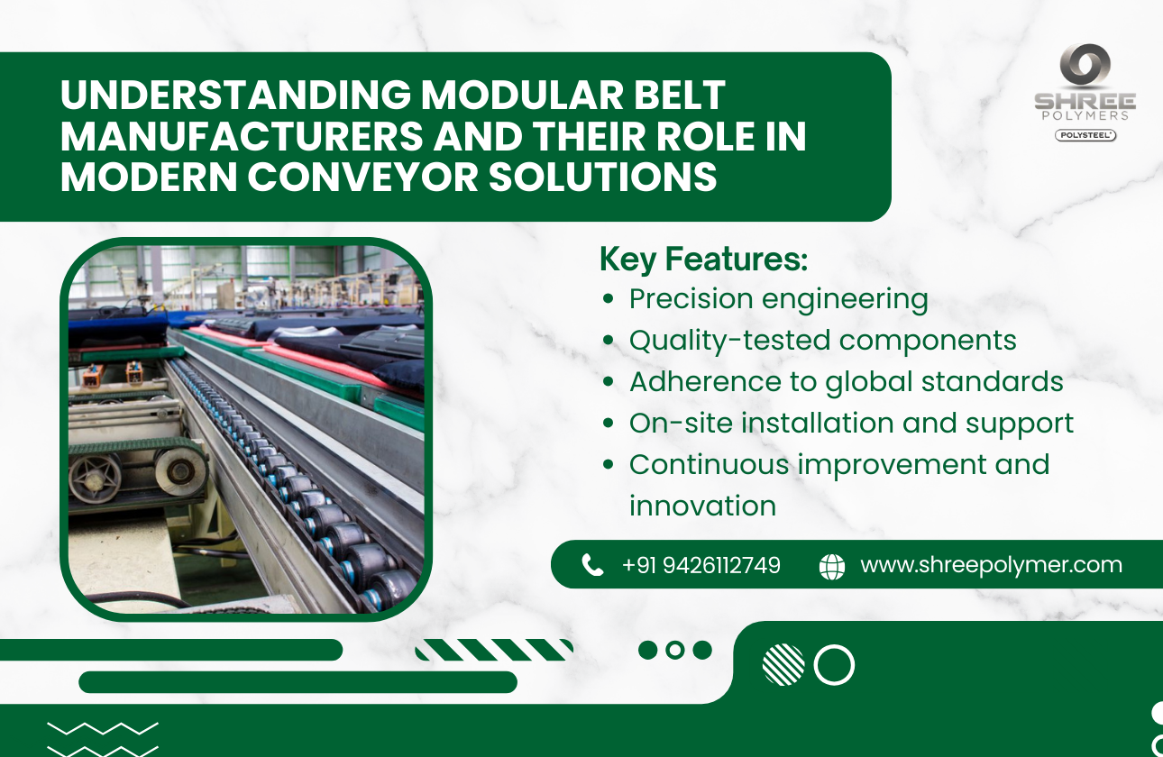 Understanding Modular Belt Manufacturers and Their Role in Modern Conveyor Solutions